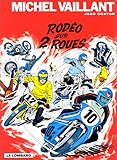 Michel Vaillant, tome 20 : Rodéo sur deux roues by 