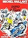 Michel Vaillant, tome 20 : Rodéo sur deux roues by 