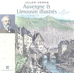 Auvergne & Limousin illustrés