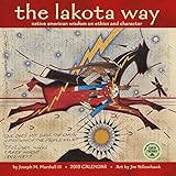 The Lakota Way 2019 Wall Calendar: Native American Wisdom on Ethics and Character by Jospeh M. Marshall III, Jim Yellowhawk