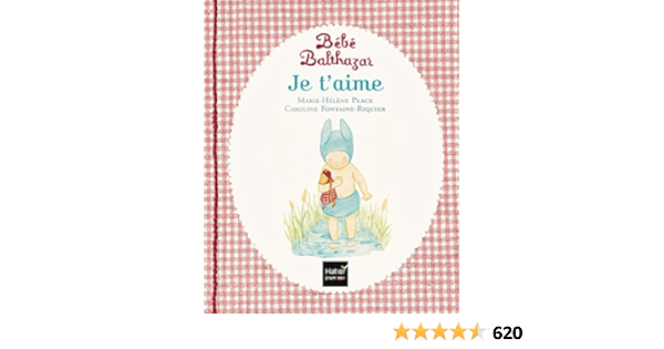 Amazon Com Bebe Balthazar Je T Aime Pedagogie Montessori French Edition Marie Helene Place Caroline Fontaine Riquier Hatier Books