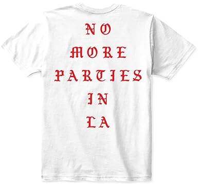 No More Parties In La T-Shirt - WEHUSTLE | MENSWEAR, WOMENSWEAR ...