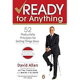 Ready for Anything: 52 Productivity Principles for Getting Things Done
