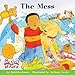 The Mess (My First Reader) (My First Reader (Reissue))