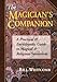 The Magician's Companion: A Practical and Encyclopedic Guide to Magical and Religious Symbolism (Lle by Bill Whitcomb