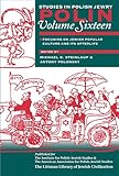 Polin Vol. 16 : Studies in Polish Jewry: Focusing on Jewish Popular Culture and Its Afterlife, , 1874774749