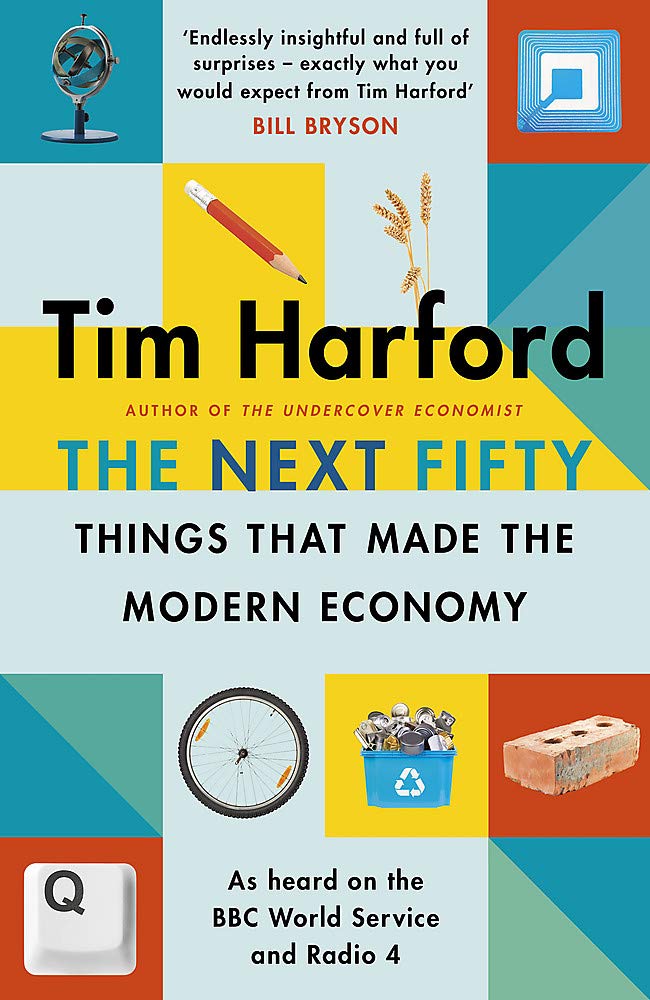 Fifty Things That Made the Modern Economy Series Two Fifty Things That Made the Modern Economy Series Two