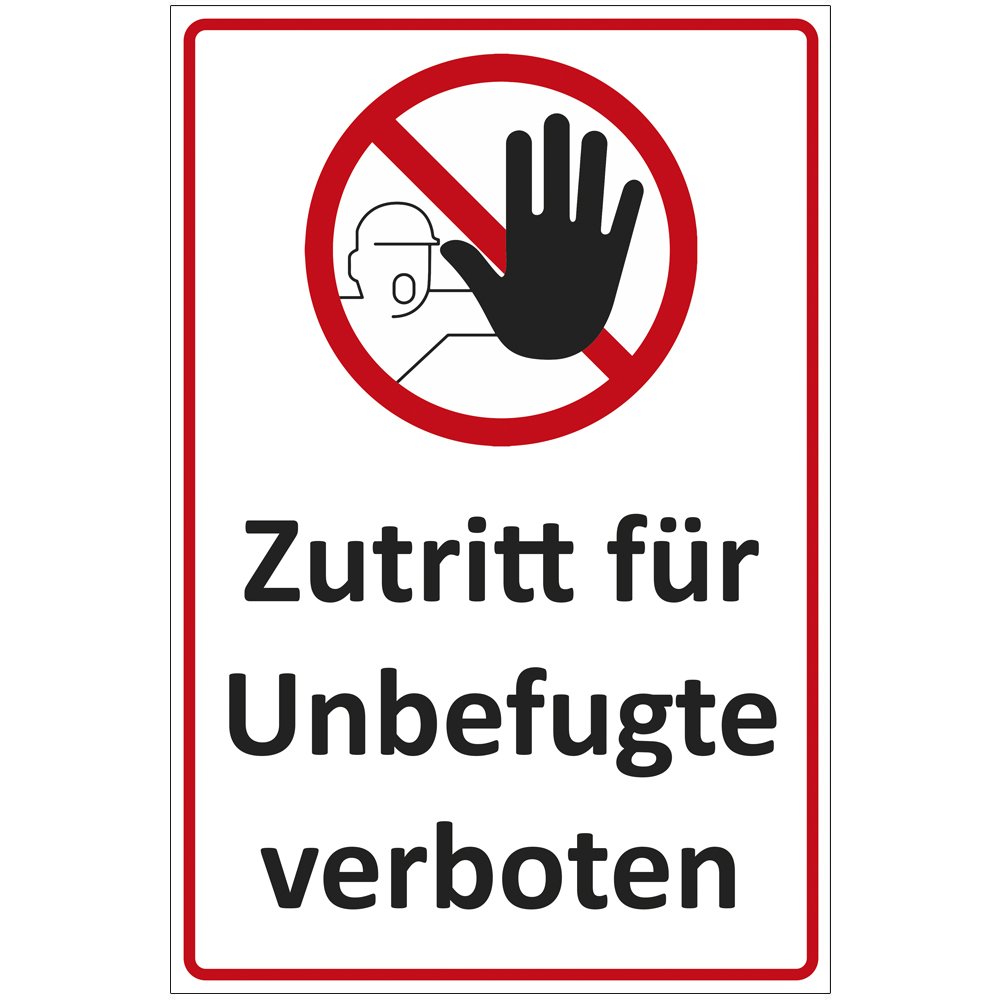 Schild Zutritt für Unbefugte verboten in mehreren Sprachen ...
