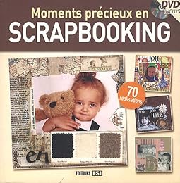 Moments précieux en scrapbooking