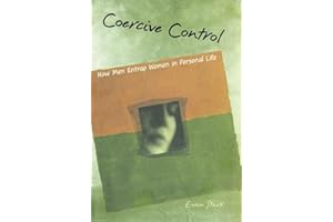 Coercive Control: How Men Entrap Women in Personal Life