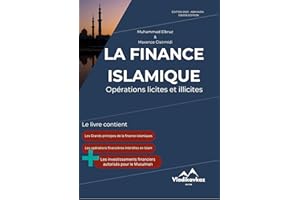 La Finance Islamique: Opérations Licites et Illicites, Halal et Haram, Muslim, Coran, Kaaba (French Edition)