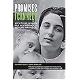 Promises I Can Keep: Why Poor Women Put Motherhood before Marriage, with a New Preface