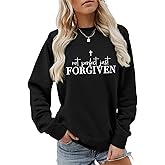 HIQUPN Christian Sweatshirt Women Not Perfect Just Forgiven Sweatshirts Religious Faith Shirts Long Sleeve Pullover Tops