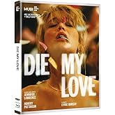 Die My Love [4K UHD/Blu-ray]