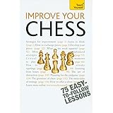 Improve Your Chess (Teach Yourself)