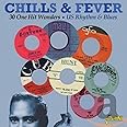 Chills & Fever - 30 One Hit Wonders - US Rhythm & Blues ORIGINAL RECORDINGS REMASTERED