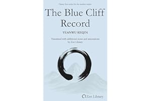 The Blue Cliff Record: Classic Zen works for the modern reader