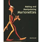 Making and Manipulating Marionettes
