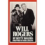 Will Rogers: His Wife's Story