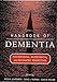 Handbook of Dementia: Psychological, Neurological, and Psychiatric Perspectives by 