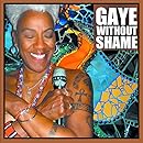 Gaye Without Shame