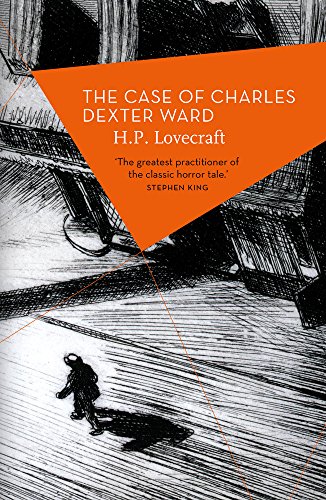The Case of Charles Dexter Ward (Apollo Library)
