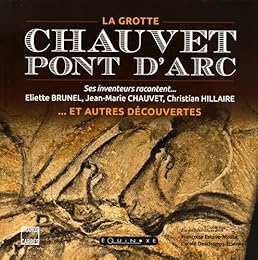 La  grotte Chauvet-Pont-d'Arc