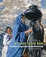 A Place in the Sun: The Southwest Paintings of Walter Ufer and E. Martin Hennings (The Charles M. Russell Center Series on Art and Photography of the American West Series)