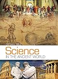 Science in the Ancient World