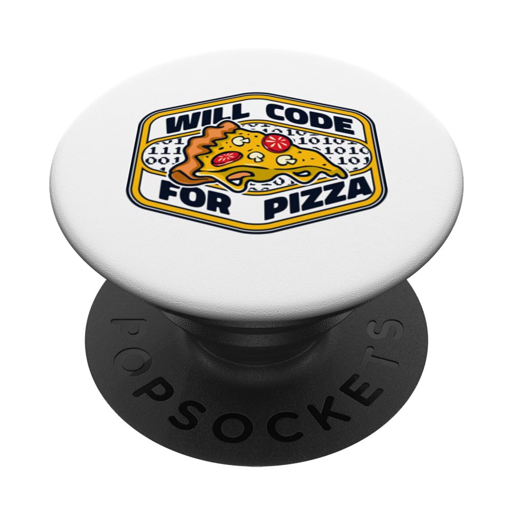 Will Code For Pizza Developer Coder Programmer PopSockets Swappable PopGrip