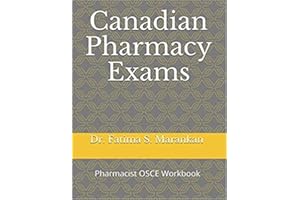 Canadian Pharmacy Exams: Pharmacist OSCE Workbook 2021