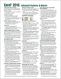 Microsoft Excel 2016 Advanced & Macros Quick Reference Guide - Windows Version (Cheat Sheet of Instr Microsoft Excel 2016 Advanced & Macros Quick Reference Guide - Windows Version (Cheat Sheet of Instr
