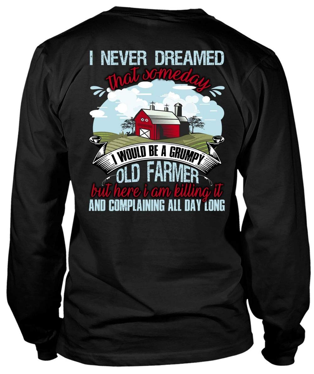 Cltee Father Shirt, I Would Be A Grumpy Old Farmer Tees, Complaining All Day Long T Shirt