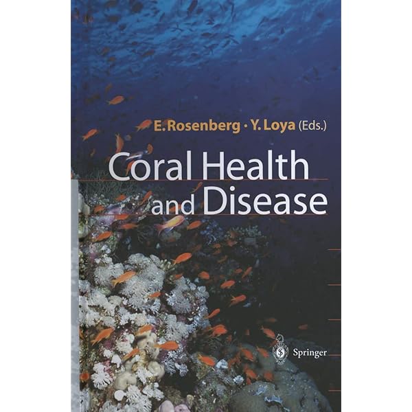 洋書 Coral Health and Disease Coral Health and Disease: Rosenberg, Eugene, Loya, Yossi
