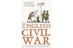 The English Civil War: A People’s History