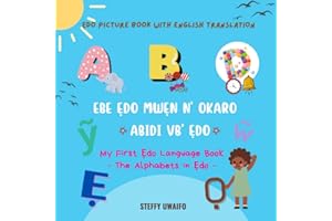 EBE ẸDO MWẸN N‘ OKARO – ABIDI VB' ẸDO (My First Ẹdo language book – The Alphabets in Ẹdo): Edo-English bilingual children pic