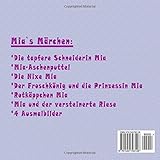 Image de Mia`s Märchenbuch: Bekannte Märchen neu und gewaltfrei erzählt mit Mia als Hauptperson (Personenbezoges Kinderbuch) (Volume 1) (German Edition)