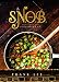 The S.N.O.B. Experience: Slightly North Of Broad by