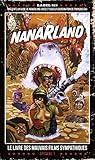 Nanarland, Le livre des mauvais films sympatiques 01 (Label 619) (French Edition) by