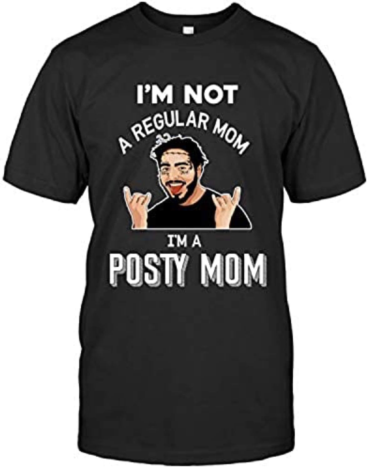 I'm Not A Regular Mom Shirt, I'm A Posttyy Mom Tshirt Tee Tank Top Long Sleeve Sweater Sweatshirt Unisex a7 Black