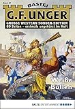 G. F. Unger Sonder-Edition - Folge 057: Weiße Bullen (German Edition)