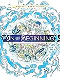 In the Beginning: Coloring Creation (Majestic Expressions) by