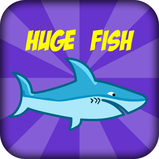 Huge Fish