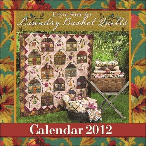 Laundry Basket Quilt 2012 Calendar Laundry Basket Quilt 2012 Calendar