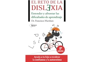 El reto de la dislexia (Spanish Edition)
