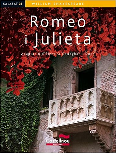 Romeu I Julieta: 21 (Col·lecció Kalafat): Amazon.es: Shakespeare, William, Tidor, Penélope, O'Callaghan i Duch, Elena, O'Callaghan i Duch, Elena: Libros