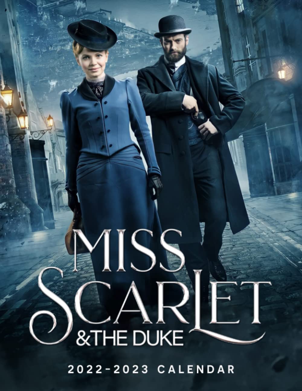 Duke 2023 Calendar Amazon - Miss Scarlet And The Duke 2022-2023 Calendar: Tv Series January  2022 - June 2023 Monthly Calendar, 18 Months | Bonus 6 Months 2023 | Photos  For Teens ,Adults ,Movie Fans: Bernhardt, Kristin: 9798442269116: Books