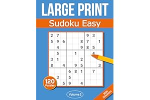Sudoku Large Print Easy: Large Print Sudoku Puzzle Book For Adults & Seniors With 120 Easy Sudoku Puzzles - Volume 2