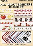 All About Borders: 155 Borders (Leisure Arts, #2037) Cross Stitch by 