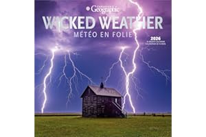Canadian Geographic Wicked Weather | Météo en Folie | OFFICIAL 2026 12 x 24 Inch (Hanging) Monthly Square Wall Calendar | Foi